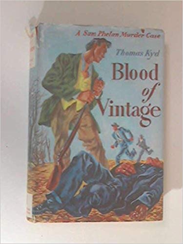 Blood is Vintage by Thomas Kyd