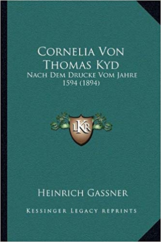 Cornelia by Thomas Kyd