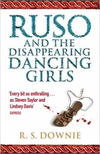 Ruso-and-the-disappearing-Dancing-girls-by-RS-Downie-(Ruth-Downie)