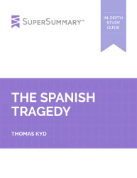 Summary of Spanish Tragedy by Thomas Kyd